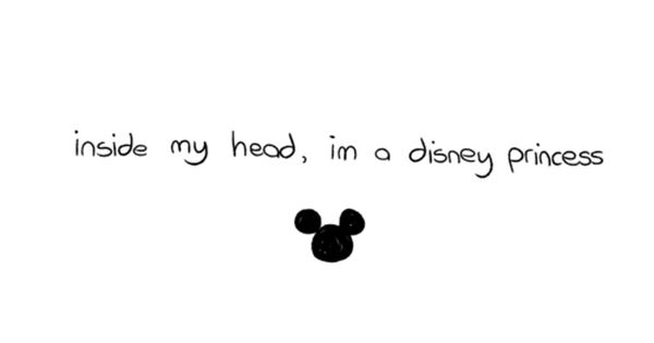 Inside My Head I M A Disney Princess Disney Princess