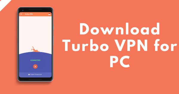 How To Use Turbo Vpn Pc