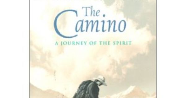 The Camino A Journey Of The Spirit Paperback The Camino Shirley Maclaine Books