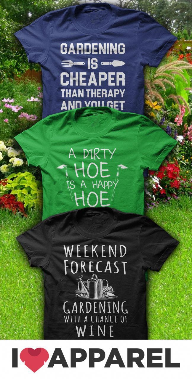 Find The Best Gardening Jokes And Shirts Only At I Love Apparel