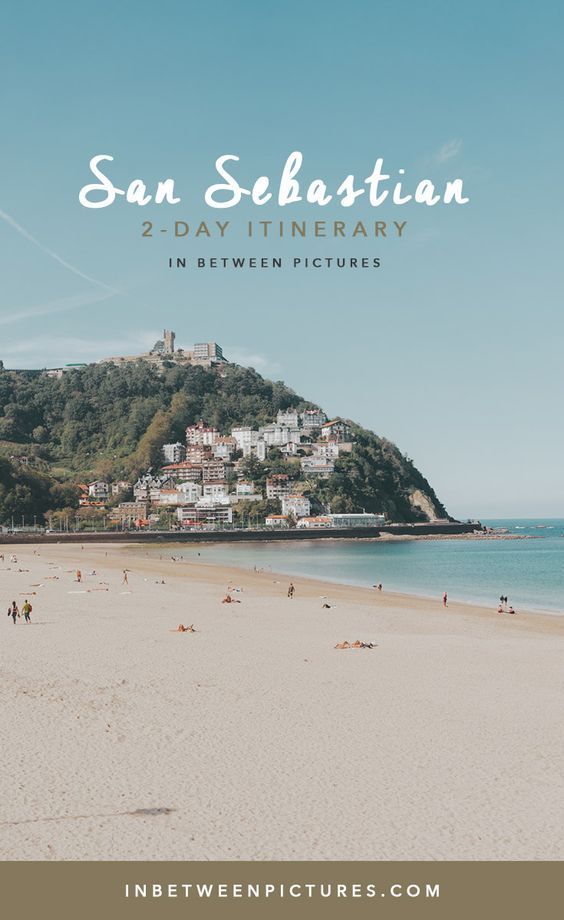 2-Day Itinerary in San Sebastian Spain Plus Foodie guide to San Sebastian #Franc...