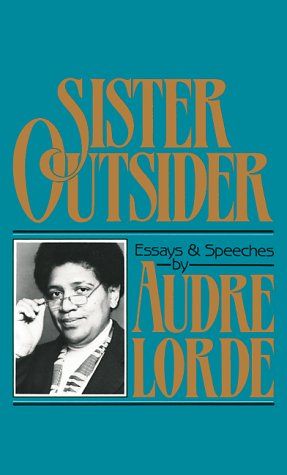 Sister outsider essays and speeches by audre lorde