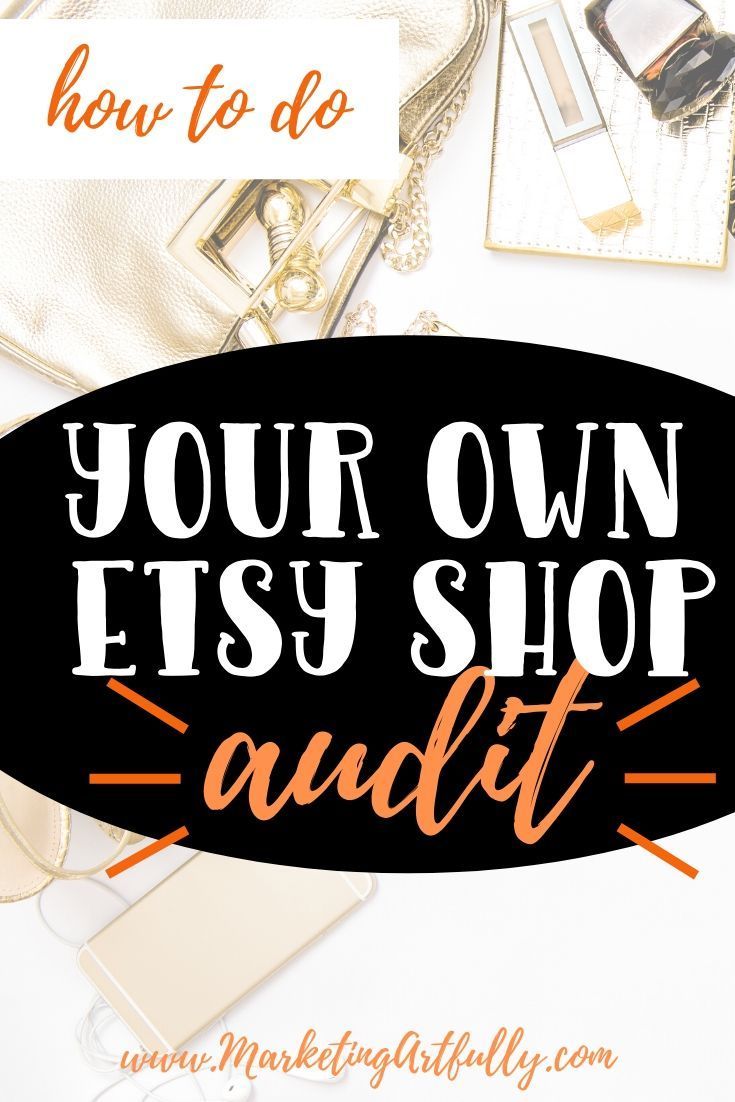 How To Do Your Own Etsy Shop Reviews (Includes Printable Checklist