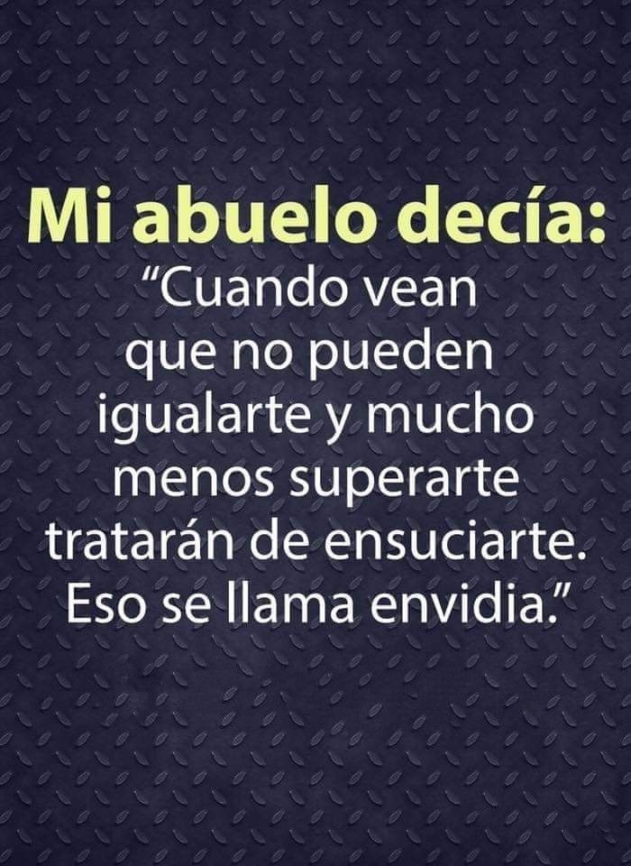 Envidia Frases Sabias Frases Verdaderas Frases Bonitas