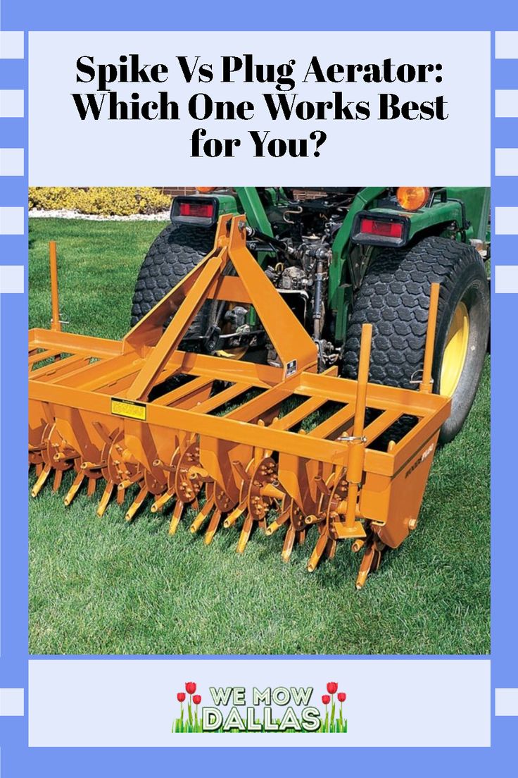 Spike Vs Plug Aerator: Which One Works Best for You? | Aerator, Aerate
