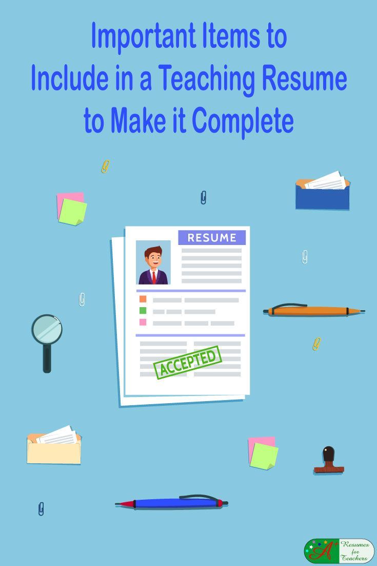 Important Items to Include in a Teaching Resume to Make it Complete via @https://www.pinterest.com/candacedavies1/