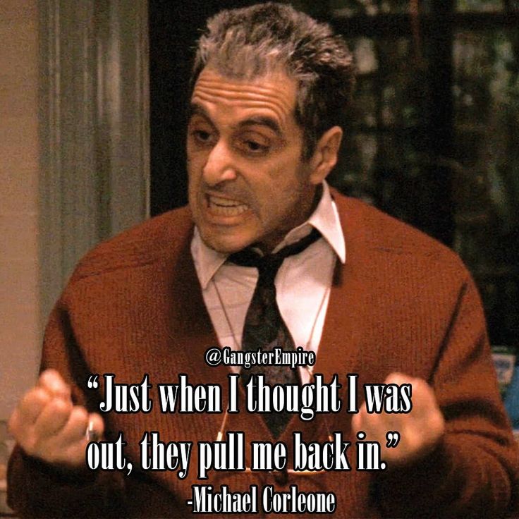 Pin by Christina Gallegos on Over and Over Again | Godfather quotes