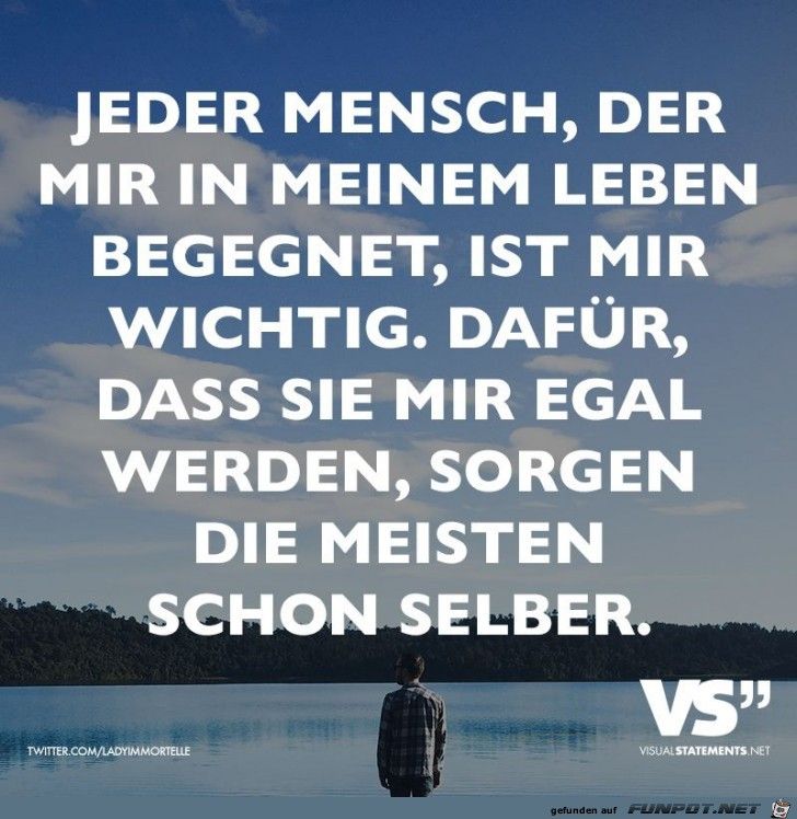 ein Bild für’s Herz ‘jeder Mensch, der mir in meinem Leben begegnet,…..jpg’- Eine von 20592 Dateien in der Kategorie ‘Sprüche’… ein Bild für’s Herz ‘jeder Mensch, der mir in meinem Leben begegnet,…..jpg’- Eine von 20592 Dateien in der Kategorie ‘Sprüche’…