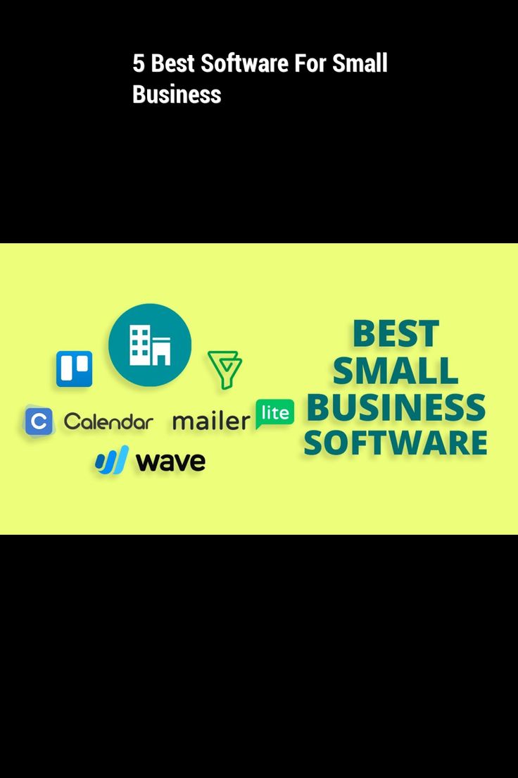 What Is The Best Software For Small Business 5 Best Software For Small Business