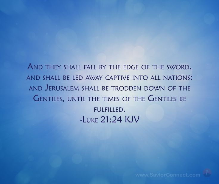 Luke 2124 King James Version Scripture images, Lamentations, King Luke 2124 King James Version Scripture images, Lamentations, King
