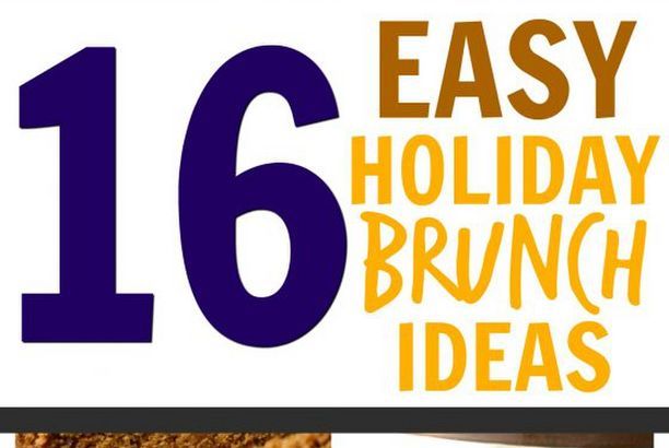 16 Easy Holiday Brunch Recipes (cookies and cups) | Holiday brunch