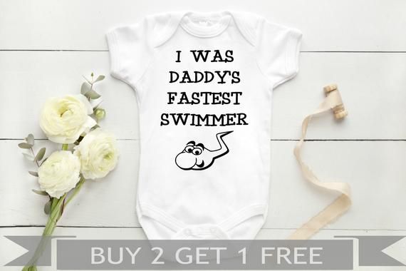 Funny Baby Clothes, Baby Shower Gifts, I Was Daddy's Fastest Swimmer, Newborn Baby Clothes, Take Hom