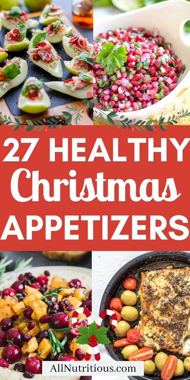 27 Healthy Christmas Appetizers | Healthy holiday recipes, Healthy ...