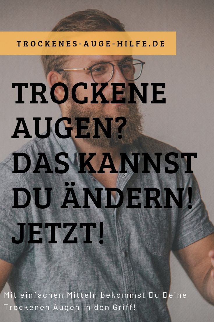 Du hast Trockene Augen? Wahrscheinlicher ist, dass Du nicht genug Du hast Trockene Augen? Wahrscheinlicher ist, dass Du nicht genug
