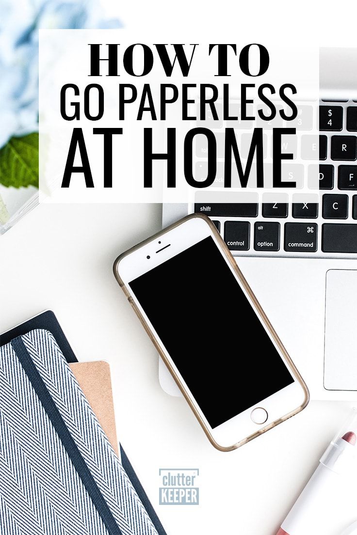 How To Go Paperless Your Complete Guide Life Productivity Hacks How To Go Paperless At Home Going Can Help You Beat Paper Clutter