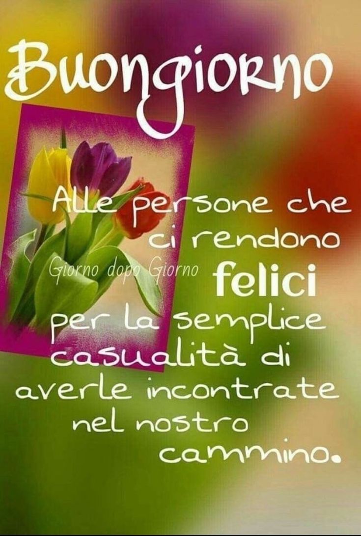 15 idee su Buon giorno | buongiorno immagini, buongiorno ...