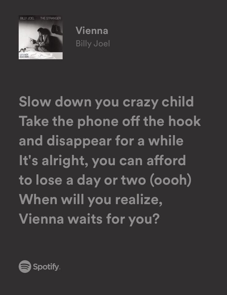 What Does Vienna Waits For You Mean vienna - billy joel | For you song, Vienna lyrics, Vienna waits for you