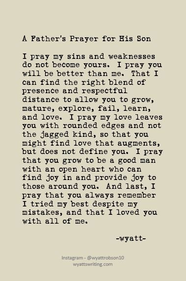 Father's Prayer For His Son Wyattwrites Wyatt Poems Poetry Love Stunning A Father Love Quotes To His Son Father's Prayer For His Son Wyattwrites Wyatt Poems Poetry Love Stunning A Father Love Quotes To His Son