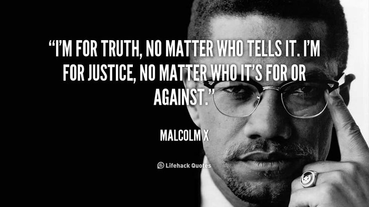 Pin by Revino Grootfaam on citaten | Justice quotes, Malcolm x quotes