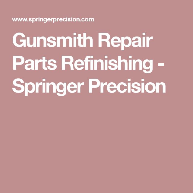 Gunsmith Repair Parts Refinishing - Springer Precision Hobbies - photography order form Gunsmith Repair Parts Refinishing - Springer Precision Hobbies - photography order form