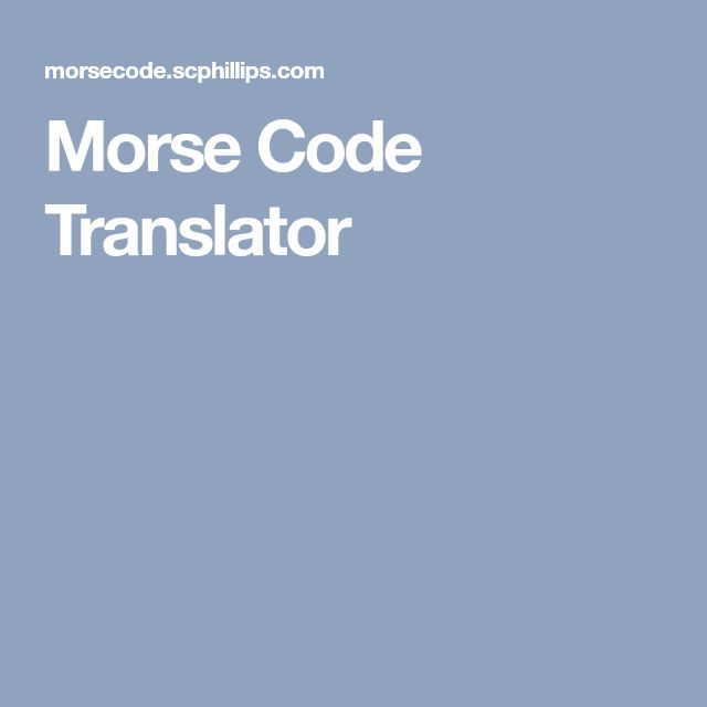 The 25+ best Morse code translator ideas on Pinterest Online - sample morse code chart The 25+ best Morse code translator ideas on Pinterest Online - sample morse code chart