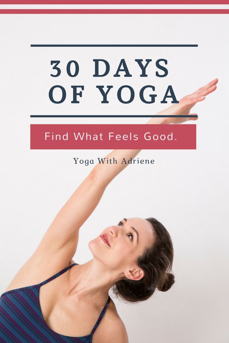 30 Days Of Yoga Yoga With Adriene Yoga With Adriene 30 Day Yoga Yoga For Beginners