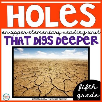 Fifth grade reading. Fifth grade reading unit. Holes reading unit. Holes Literature unit novel study. Common core literature unit. This unit is exactly what you need to teach your fifth grade learners in a fun and engaging format with the award winning book, Holes.