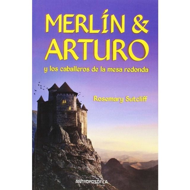 Pin De Eva Arjona En Libros En 2020 Rey Arturo Historia Del Rey Arturo Libros