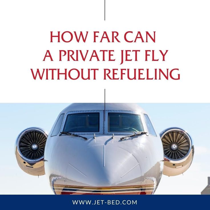 An Airplane With The Words How Far Can A Private Jet Fly Without Refueling an-airplane-with-the-words-how-far-can-a-private-jet-fly-without-refueling