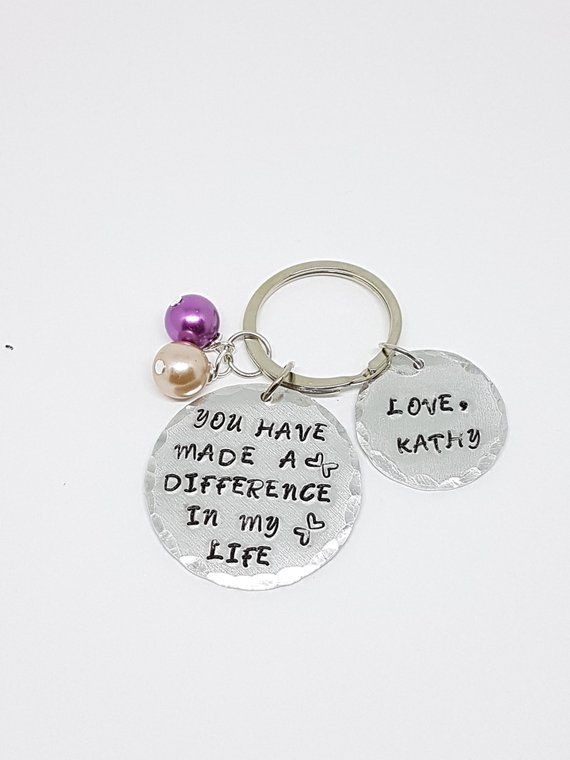 You Have Made A Difference In My Life Teacher Keychain Gift You Have Made A Difference In My Life Teacher Keychain Gift Personalized Quote Keyring For