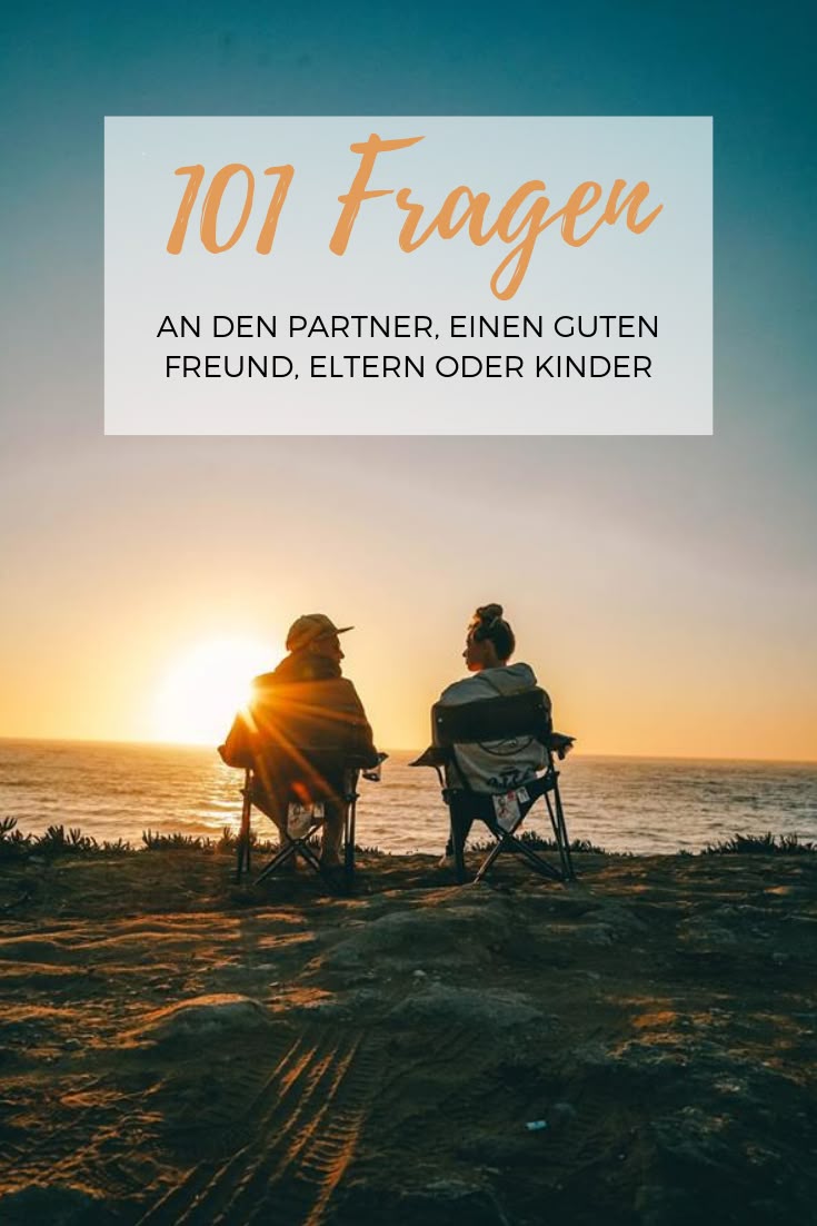 Gut fragen zum kennenlernen