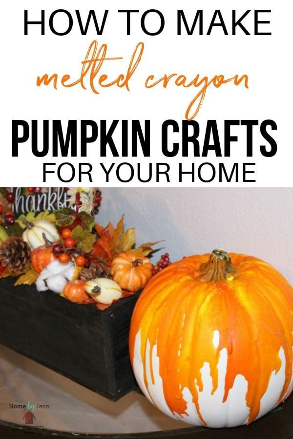 how to make melted crayon pumpkin crafts for your home home by