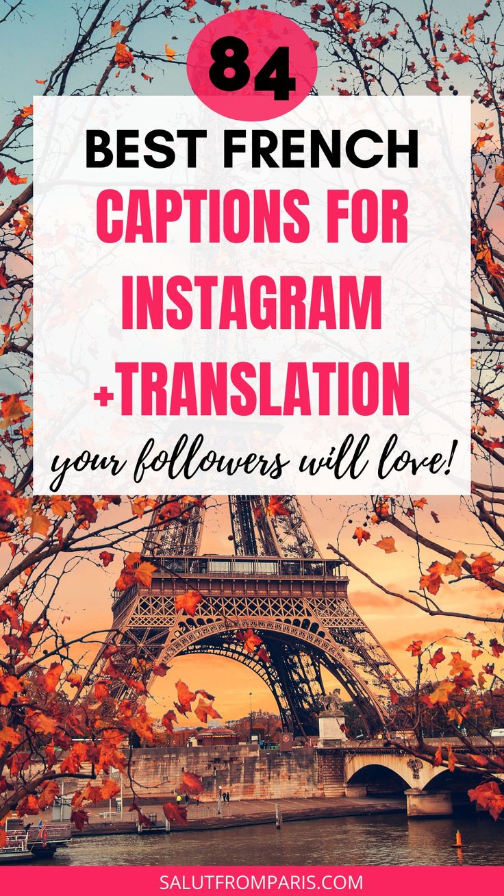 84 Magnifiques French Captions For Instagram Translation In 2024 84-magnifiques-french-captions-for-instagram-translation-in-2024