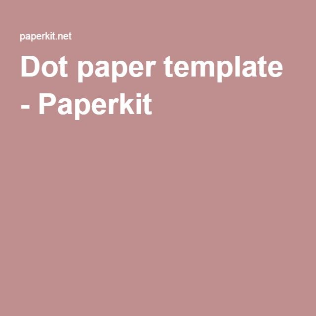 Dot paper template - Paperkit AGENDA Pinterest Template - dot paper template Dot paper template - Paperkit AGENDA Pinterest Template - dot paper template