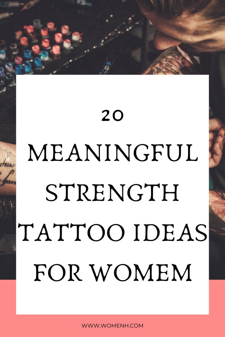 20 Meaningful Strength Tattoo Ideas For Women Strength Tattoo Strong 0f6fe3eae312f442d43308388caf1f3d