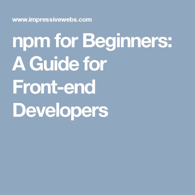 npm tutorial for beginners npm tutorial for beginners