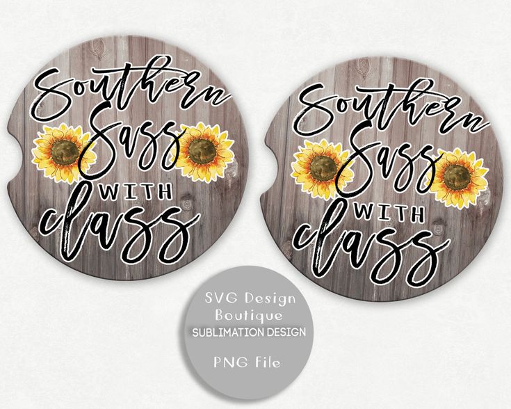 Download Southern Sass Car Coaster PNG Sunflower Car Coaster Template | Etsy in 2021 | Coasters, Car ...
