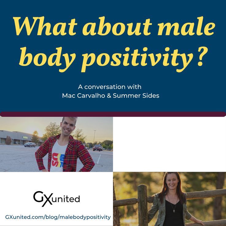 What About Male Body Positivity And Inclusion Body Positivity Male