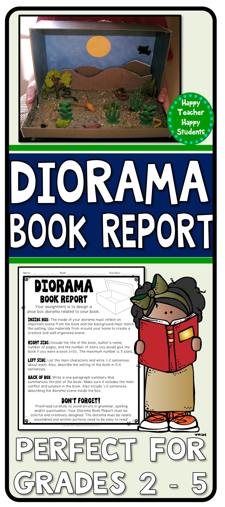 Students pick a fiction or non-fiction book and decorate a shoe box based on it! Students just love this creative book report! Students are responsible for decorating all sides of the box according to directions and putting a creative scene inside that represents the book.