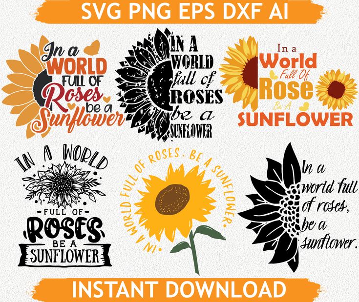 Download be a sunflower svg, in a world sunflower, be a sunflower ...