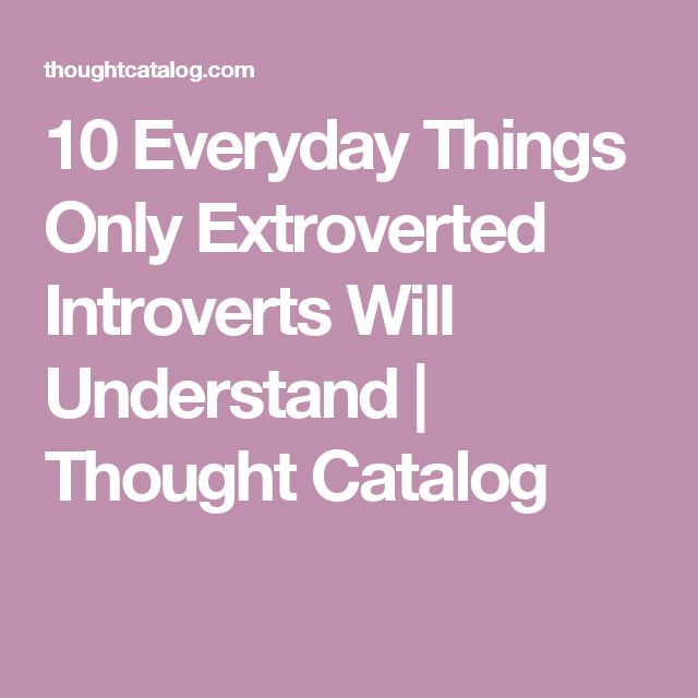 from Rylan 10 things dating outgoing introvert nude breast licking with fuck