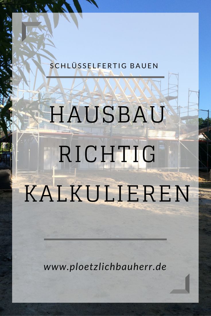 58 Besten Hausbau Neubau Einfamilienhaus Bilder Auf Pinterest Hausbau Kosten Und Baunebenkosten Was Kostet Ein Haus