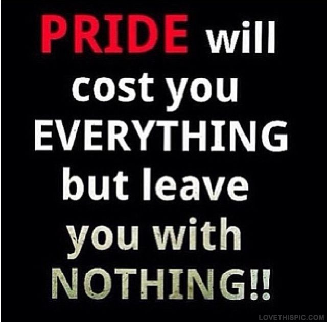 Pride Quotes Life Pride Leave Cost pride-quotes-life-pride-leave-cost