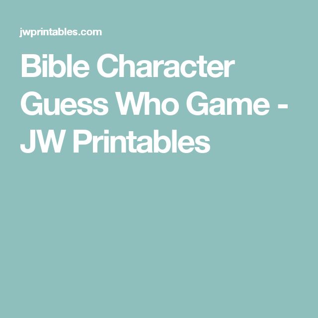 Bible Character Guess Who Game JW Printables Bible characters, Jw Bible Character Guess Who Game JW Printables Bible characters, Jw