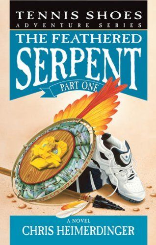 tennis shoes and the feathered serpent part two chris heimerdinger tennis shoes and the feathered serpent part two chris heimerdinger