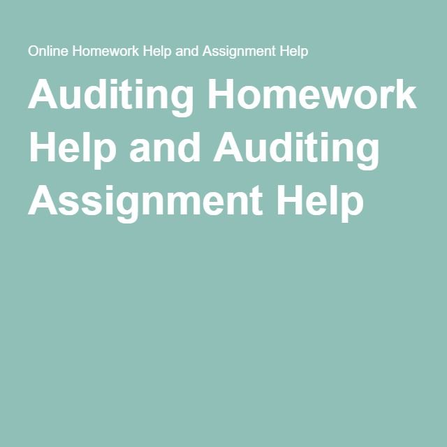 Auditing homework help