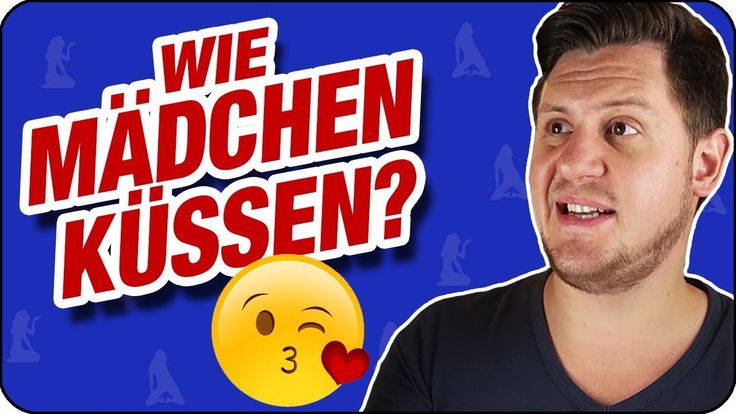 Flirten küssen