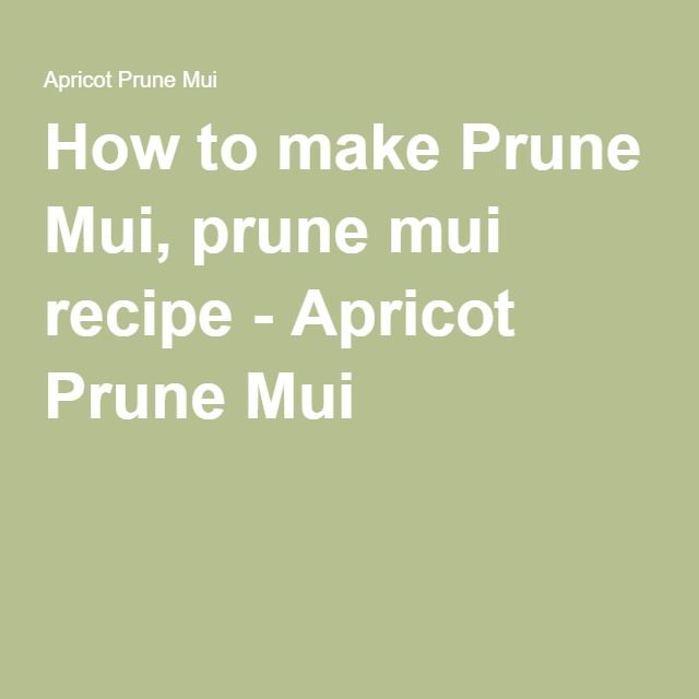 How to make Prune Mui, prune mui recipe Recipes, How to How to make Prune Mui, prune mui recipe Recipes, How to