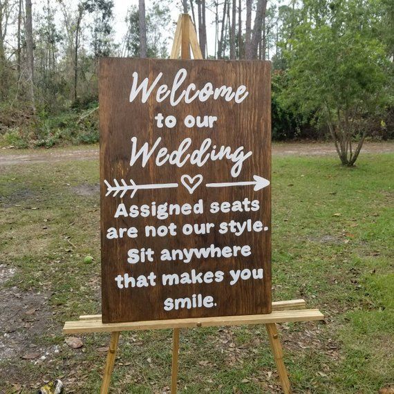 Assigned seats are not our style sign wedding seating plan wedding seating chart wedding seating sign sit where ever makes you smile