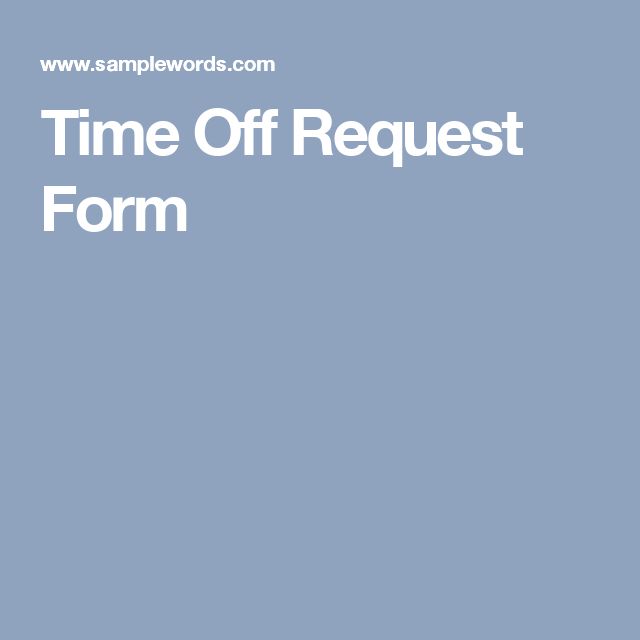Más de 25 ideas increíbles sobre Time off request form en Pinterest - time off request forms Más de 25 ideas increíbles sobre Time off request form en Pinterest - time off request forms